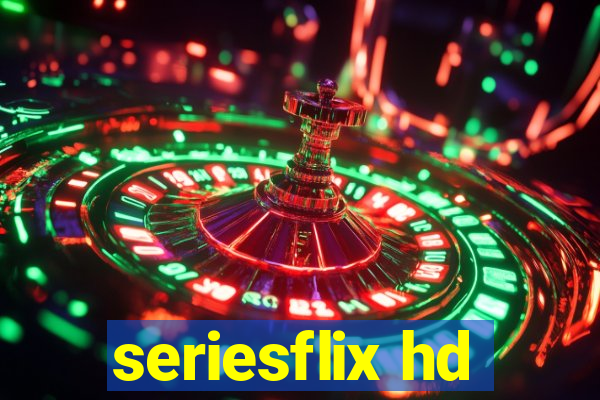 seriesflix hd